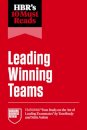 HBR's 10 Must Reads on Leading Winning Teams