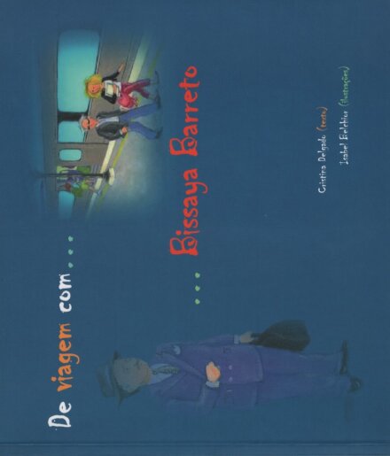 De viagem com... Bissaya Barreto