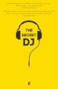 The Secret DJ
