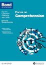 Bond 11+: English: Focus on Comprehension (for GL Assessment & other 11 plus exams)