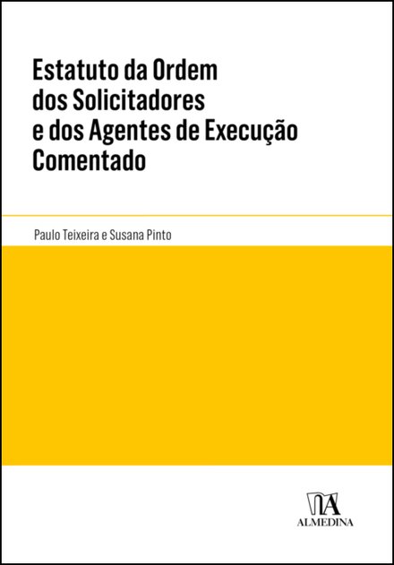 Estatuto Da Ordem Dos Solicitadores E Dos Agentes De Execução Comentado