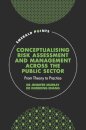 Conceptualising Risk Assessment and Management across the Public Sector