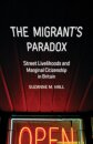 The Migrant's Paradox