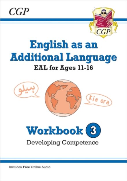 English as an Additional Language (EAL) for Ages 11-16 - Workbook 3 (Developing Competence)