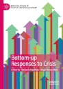 Bottom-up Responses to Crisis