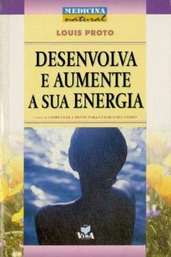 Desenvolva e Aumente a Sua Energia