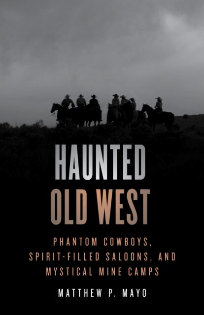 Haunted Old West