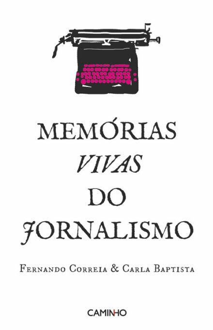 Memórias Vivas Do Jornalismo