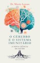 O Cérebro e o Sistema Imunitário