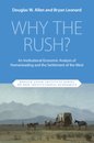 Why the Rush?