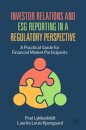 Investor Relations and ESG Reporting in a Regulatory Perspective