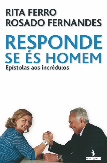 Responde Se És Homem Epistola
