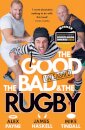 The Good, The Bad & The Rugby – Unleashed