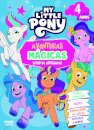 My Little Pony: Aventuras Mágicas: Livro de Atividades – 4 anos