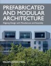 Prefabricated and Modular Architecture