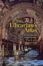 The Librarian's Atlas
