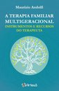 A Terapia Familiar Multigeracional