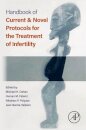 Handbook of Current and Novel Protocols for the Treatment of Infertility