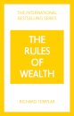 The Rules of Wealth: A Personal Code for Prosperity and Plenty