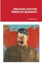 Marxism and the National Question
