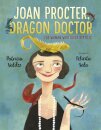 Joan Procter, Dragon Doctor