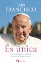 És única