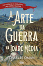 A arte da guerra na Idade Média