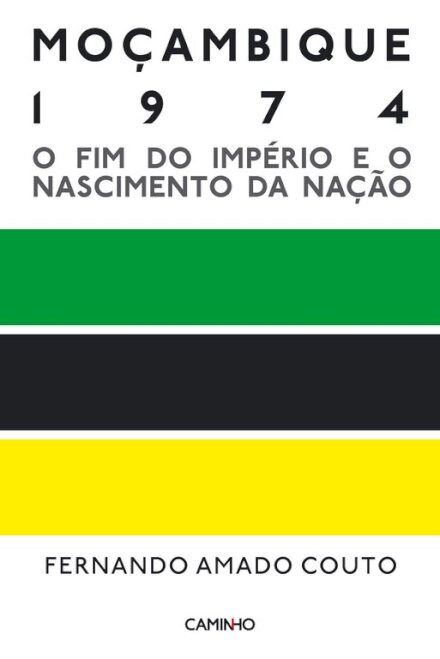 Moçambique 1974: O fim do Império