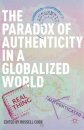 The Paradox of Authenticity in a Globalized World
