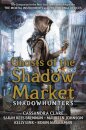 Ghosts Of The Shadow Market