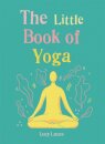 The Little Book of Yoga