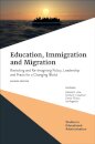 Education, Immigration and Migration