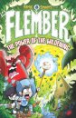 Flember 4: The Power of the Wildening (from the million-selling Jamie Smart, Illustrator of the Year)