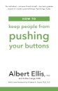 How to Keep People From Pushing Your Buttons