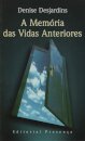 A Memória das Vidas Anteriores