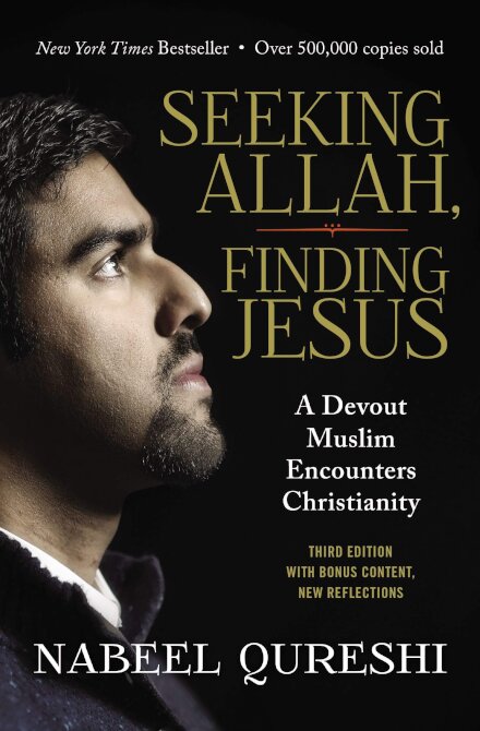 Seeking Allah, Finding Jesus : A Devout Muslim Encounters Christianity