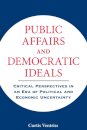 Public Affairs and Democratic Ideals