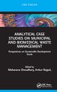 Analytical Case Studies on Municipal and Biomedical Waste Management