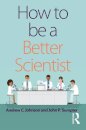 How to be a Better Scientist