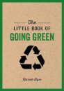 The Little Book of Going Green