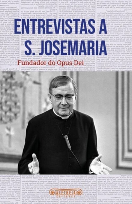 Entrevistas A S. Josemaria