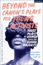 Beyond The Canon’s Plays for Young Activists