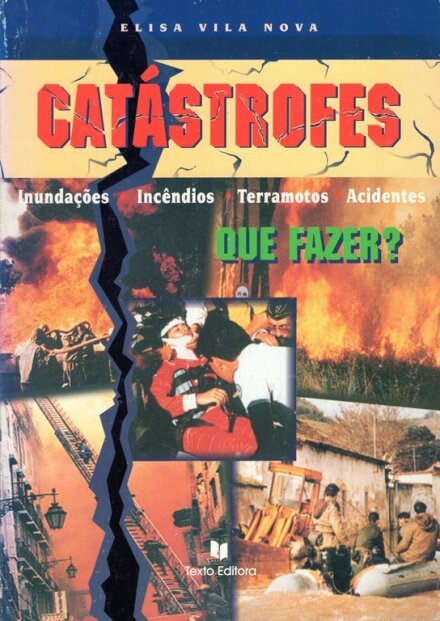 Catástrofes - O que Fazer