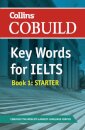 Collins Cobuild Key Words for IELTS : Book 1 Starter IELTS 4-5.5 (B1+)