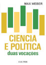 Ciência E Política - Duas Vocações