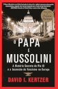 O Papa E Mussolini
