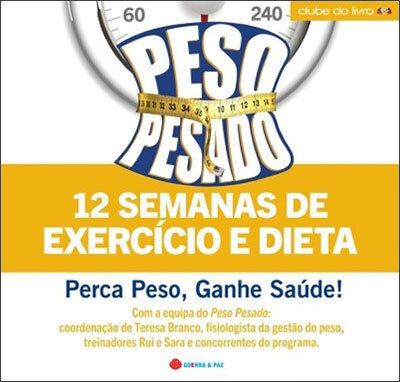 Peso Pesado- 12 Semanas De Exercício E Dieta