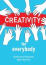 Creativity for Everybody