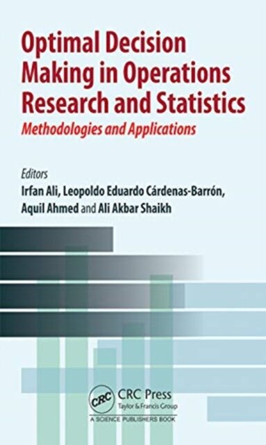 Optimal Decision Making in Operations Research and Statistics
