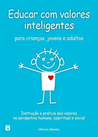 Educar Com Valores Inteligentes